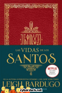 Las Vidas de los Santos / Trilogía de Grisha - ilustrado