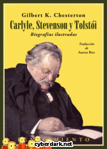 Carlyle, Stevenson y Tolstói. Biografías Ilustradas