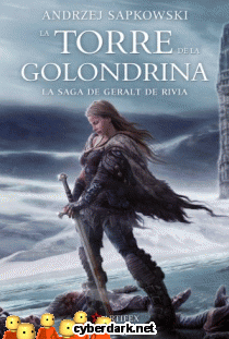 La Torre de la Golondrina / La Saga de Geralt de Rivia 6