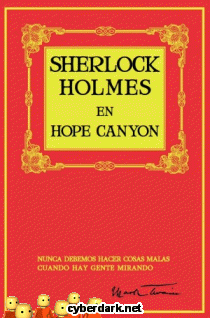 Sherlock Holmes en Hope Canyon