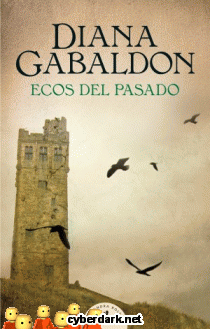 Ecos del Pasado / Outlander 7