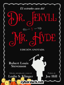 El Extrao Caso del Dr. Jekyll y Mr. Hyde. Edicin Anotada