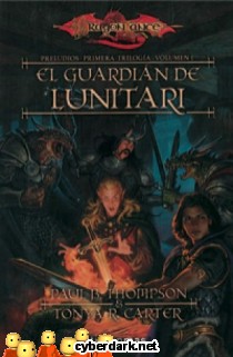 El Guardián de Lunitari / Preludios de la Dragonlance, 1ª Trilogía, 1