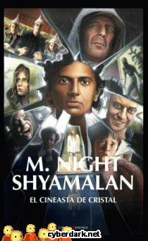 M. Night Shyamalan. El Cineasta de Cristal