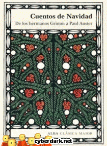Cuentos de Navidad. De los Hermanos Grimm a Paul Auster