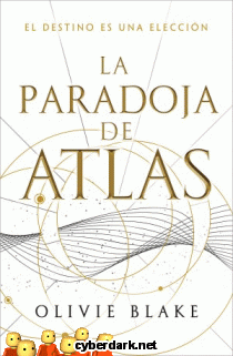 La Paradoja de Atlas / La Sociedad Alejandrina 2