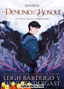 El Demonio en el Bosque. Una Novela Gráfica del Grishaverso - cómic