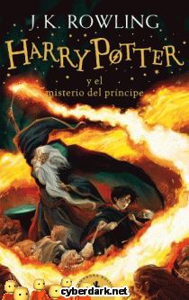 Harry Potter y el Misterio del Príncipe / Harry Potter 6