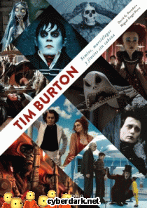 Tim Burton. Simios, Murciélagos y Jinetes sin Cabeza