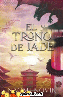 El Trono de Jade / Temerario 2