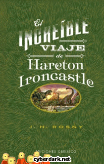 El Increble Viaje de Hareton Ironcastle