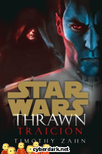 Thrawn. Traición / Star Wars
