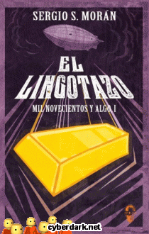 El Lingotazo / Mil Novecientos y Algo 1