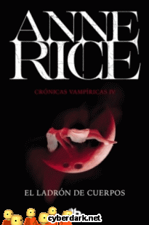 El Ladrón de Cuerpos / Crónicas Vampíricas 4