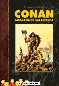 Conan. Biografía de una Leyenda