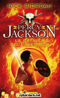 La Batalla del Laberinto / Percy Jackson y los Dioses del Olimpo 4