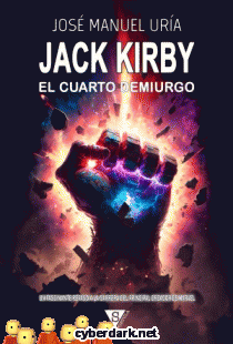 Jack Kirby. El Cuarto Demiurgo
