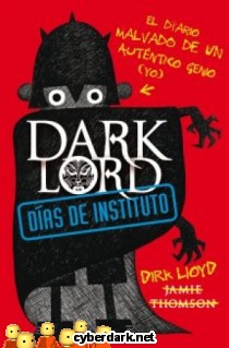 Dark Lord. Días de Instituto