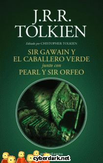 Sir Gawain y el Caballero Verde. Junto con Pearl y Sir Orfeo