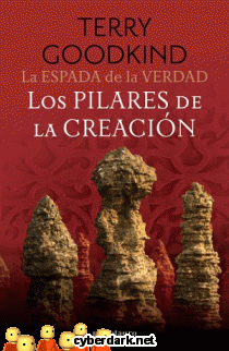 Los Pilares de la Creacin / La Espada de la Verdad (Nueva Edicin) 7