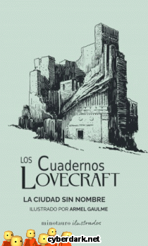 La Ciudad Sin Nombre / Los Cuadernos Lovecraft - ilustrado
