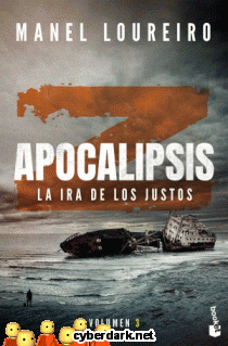 La Ira de los Justos / Apocalipsis Z 3