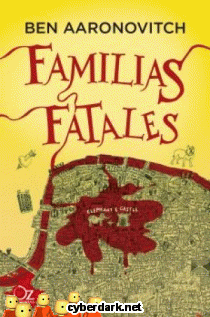 Familias Fatales / Peter Grant 4