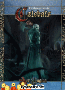 La Alianza Rota de Calebais / Ars Magica (5º Edición) - juego de rol