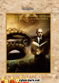El Cubil del Engendro Estelar y Otros Inéditos Lovecraftianos
