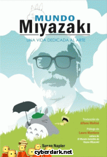 Mundo Miyazaki. Una Vida Dedicada al Arte