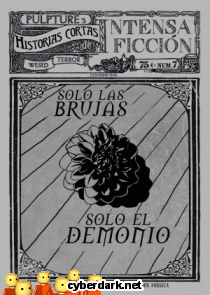 Solo las Brujas, Solo el Demonio / Pulpture's Historias Cortas de Intensa Ficción 7