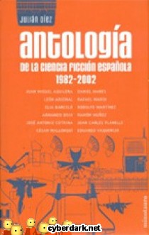 Antología de la Ciencia Ficción Española 1982-2002