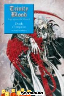 Desde el Imperio / Trinity Blood - Rage Against the Moons 1