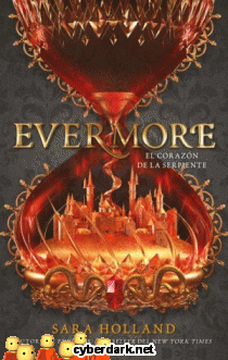 Evermore. El Corazn de la Serpiente