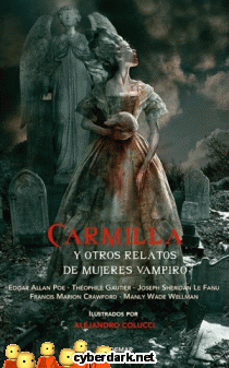 Carmilla y Otros Relatos de Mujeres Vampiro - ilustrado