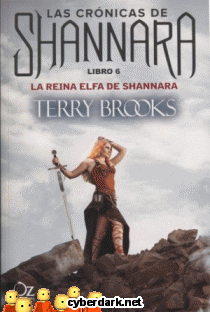 La Reina Elfa de Shannara / Las Crónicas de Shannara 6