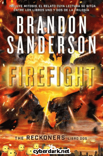 Firefight / Reckoners 2