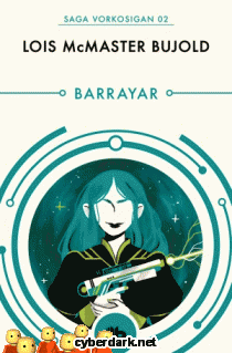 Barrayar / Las Aventuras de Miles Vorkosigan 2