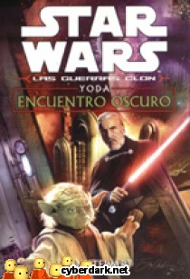 Yoda: Encuentro Oscuro / Star Wars - Las Guerras Clon