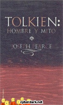 Tolkien: Hombre y Mito