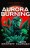 Aurora Burning / Ciclo Aurora 2 - preventa 05/03/24