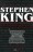 Stephen King. Una Gran Celebración de la Vida y la Obra del Gran Maestro del Terror