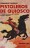 Pistoleros de Quiosco. El Oeste Americano en la Novela Popular Espa�ola