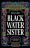 Black Water Sister - preventa 18/01/22