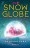 Snowglobe. La C�pula de Hielo